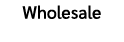 Wholesale