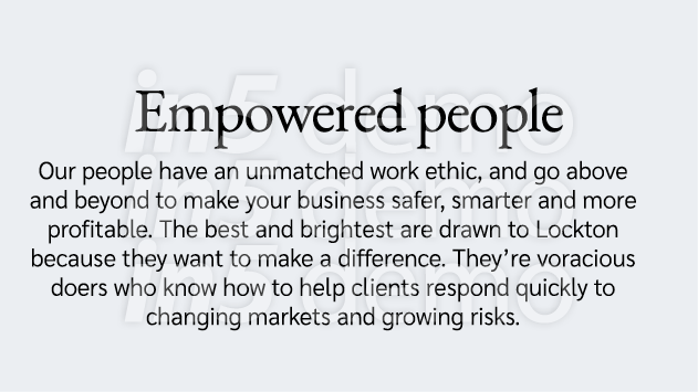 Empowered people Our people have an unmatched work ethic, and go above and beyond to make your business safer, smarte   